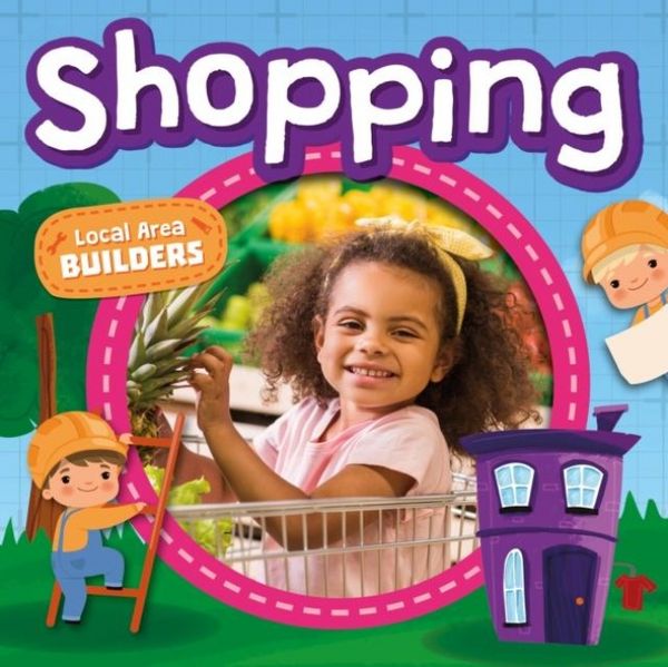 Shopping, Gebundene Ausgabe von William Anthony, BookLife Publishing, 9781839274916