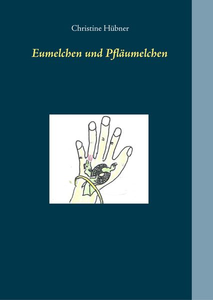 Produktbild: Eumelchen und Pfl&auml;umelchen
