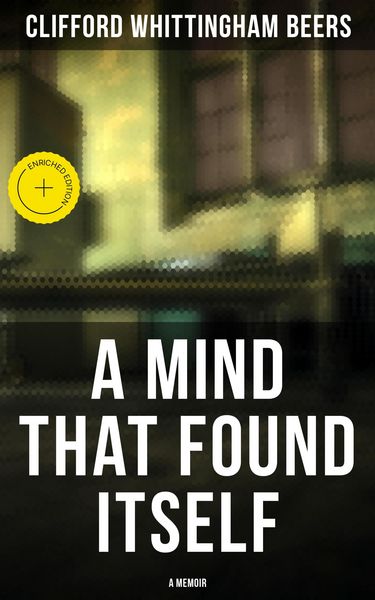 Produktbild: A Mind That Found Itself: A Memoir