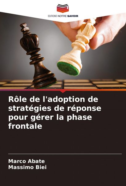 Produktbild: R&ocirc;le de l'adoption de strat&eacute;gies de r&eacute;ponse pour g&eacute;rer la phase frontale