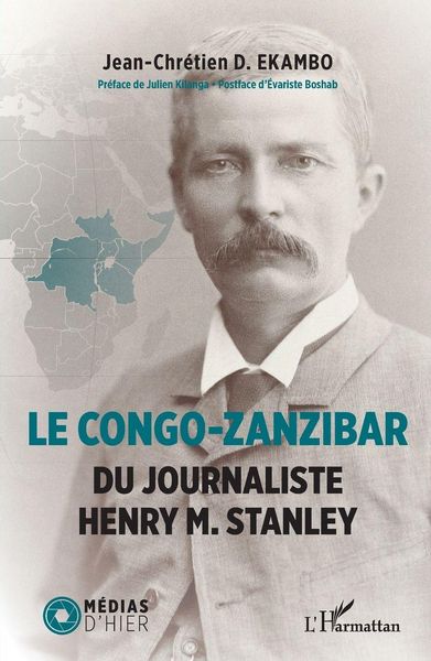 Produktbild: Le Congo-Zanzibar du journaliste Henry M. Stanley