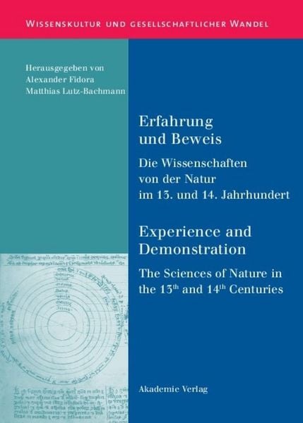 Produktbild: Erfahrung und Beweis. Die Wissenschaften von der Natur im 13. und 14. Jahrhundert