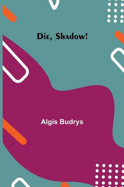 Produktbild: Die, Shadow!