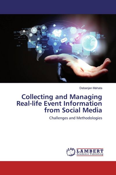 Produktbild: Collecting and Managing Real-life Event Information from Social Media