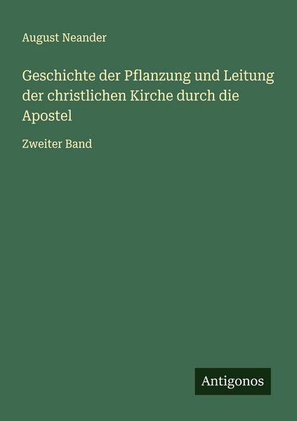 Produktbild: Geschichte der Pflanzung und Leitung der christlichen Kirche durch die Apostel