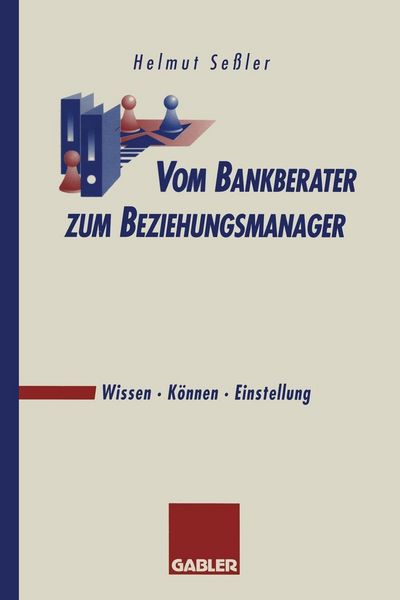 Produktbild: Vom Bankberater zum Beziehungsmanager