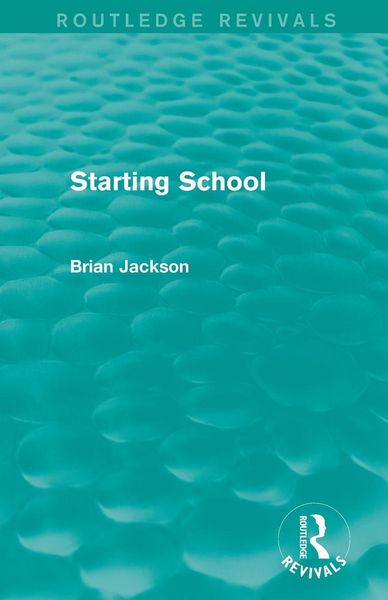 Produktbild: Starting School (Routledge Revivals)