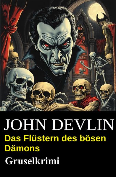 Produktbild: Das Fl&uuml;stern des b&ouml;sen D&auml;mons: Gruselkrimi