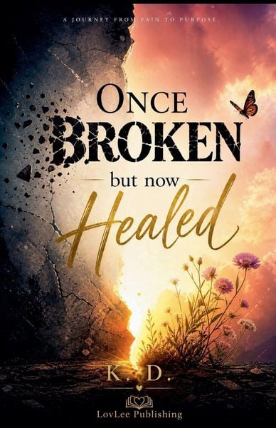 Produktbild: Once Broken but now Healed