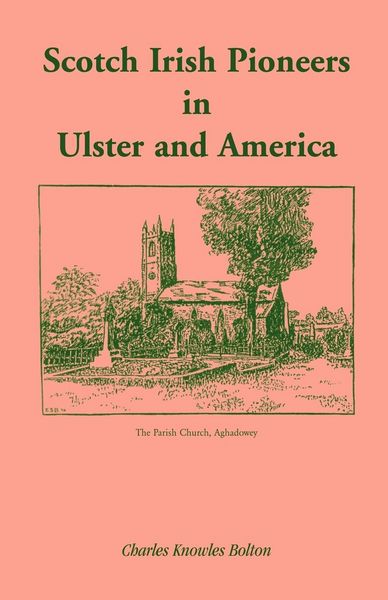 Produktbild: Scotch Irish Pioneers in Ulster and America