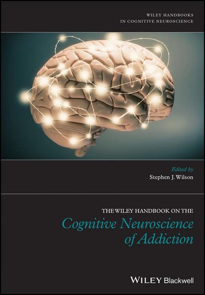 Produktbild: The Wiley Handbook on the Cognitive Neuroscience of Addiction
