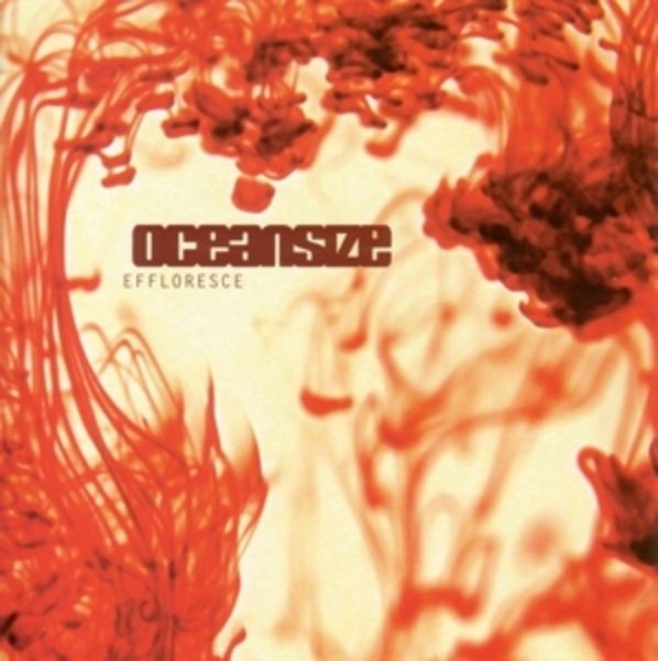 Effloresce-Coloured Vinyl - Oceansize, Vinyl
