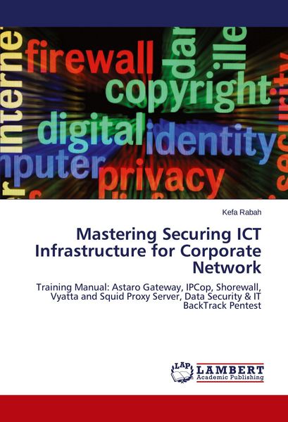 Produktbild: Mastering Securing ICT Infrastructure for Corporate Network
