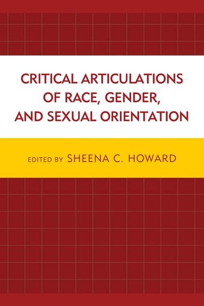 Produktbild: Critical Articulations of Race, Gender, and Sexual Orientation
