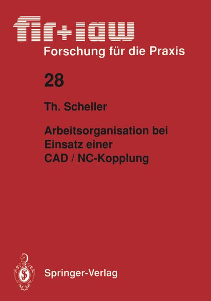 Produktbild: Arbeitsorganisation bei Einsatz einer CAD / NC &mdash; Kopplung