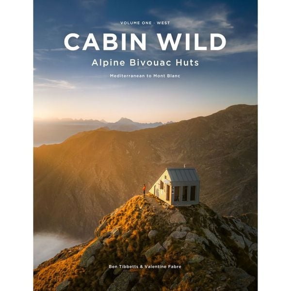 Produktbild: Cabin Wild - Alpine Bivouac Huts