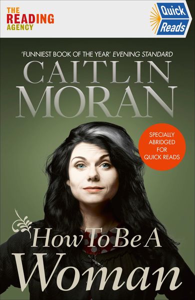 Produktbild: How To Be a Woman Quick Reads 2021