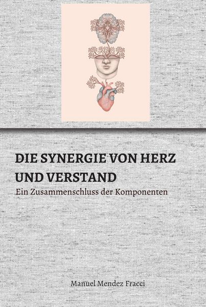 Produktbild: Die Synergie von Herz und Verstand