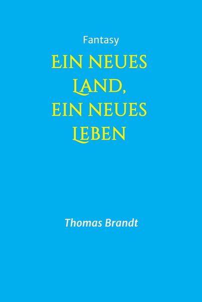 Produktbild: Ein neues Land, ein neues Leben
