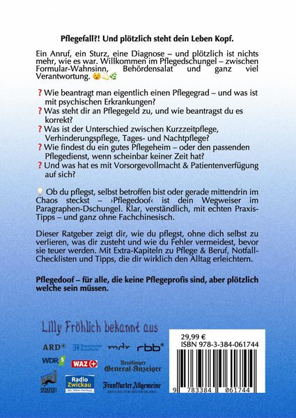 Produktbild: Pflegedoof - Pflegedoof &ndash; Der liebevolle Ratgeber f&uuml;r Angeh&ouml;rige: Pflegegrad beantragen, Pflegegeld sichern, Beruf & Pflege vereinbaren, Pflegedienst & Heim finden