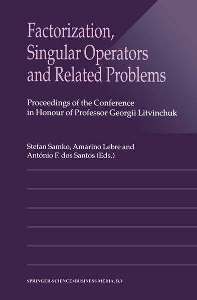 Produktbild: Factorization, Singular Operators and Related Problems