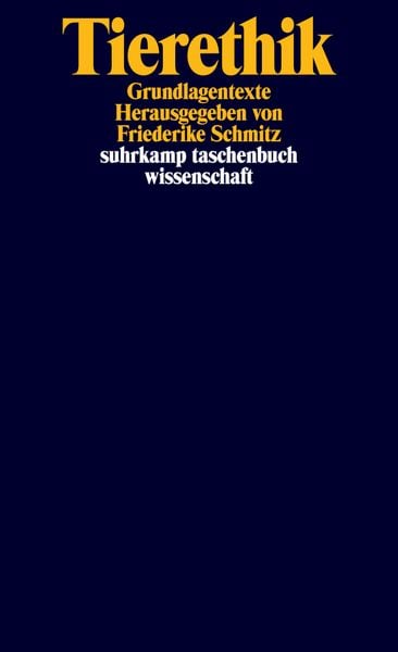 Tierethik, Taschenbuch von , Suhrkamp, 978-3-518-29682-0