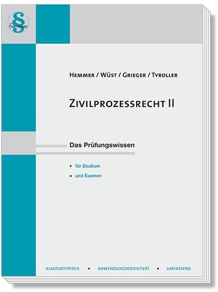 Zivilprozessrecht II, Taschenbuch von Michael Grieger,Karl-Edmund Hemmer,Michael Tyroller,Achim Wüst, Hemmer/Wüst, 978-3-96838-362-0