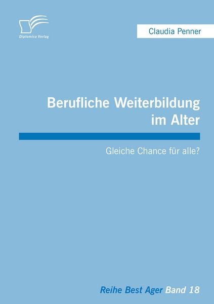 Produktbild: Berufliche Weiterbildung im Alter: Gleiche Chance f&uuml;r alle?