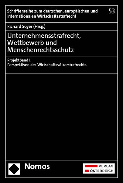 Produktbild: Unternehmensstrafrecht, Wettbewerb und Menschenrechtsschutz