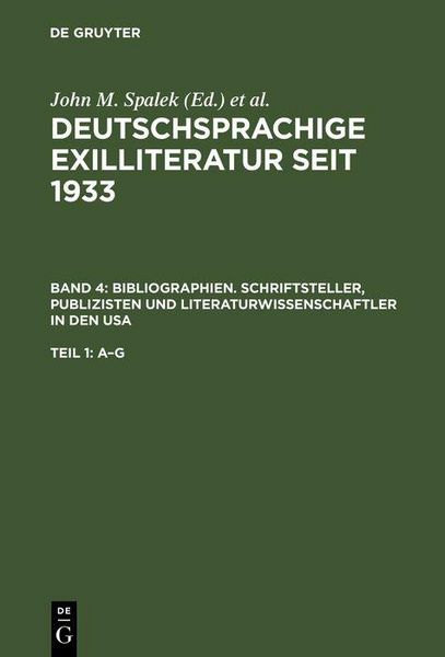 Produktbild: Bibliographien. Schriftsteller, Publizisten und Literaturwissenschaftler in den USA