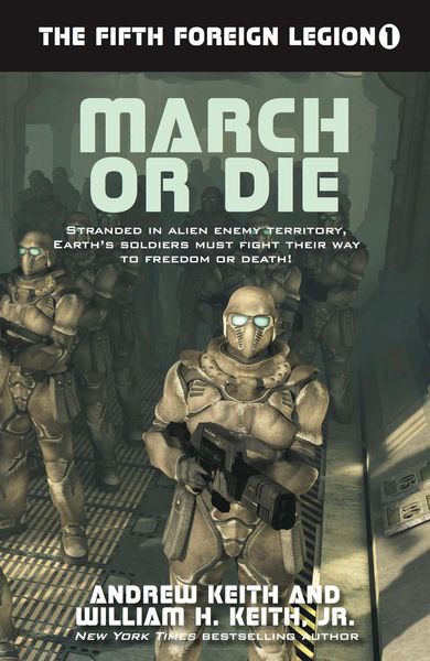 Produktbild: March or Die (The Fifth Foreign Legion, #1)