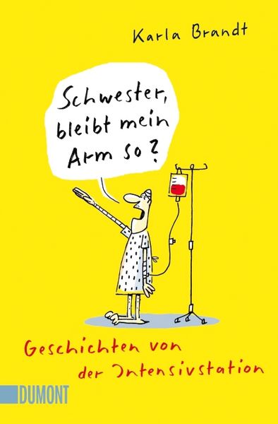 Produktbild: Schwester, bleibt mein Arm so?