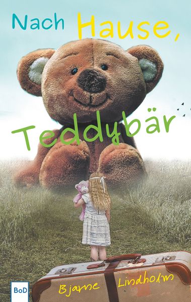 Produktbild: Nach Hause, Teddyb&auml;r