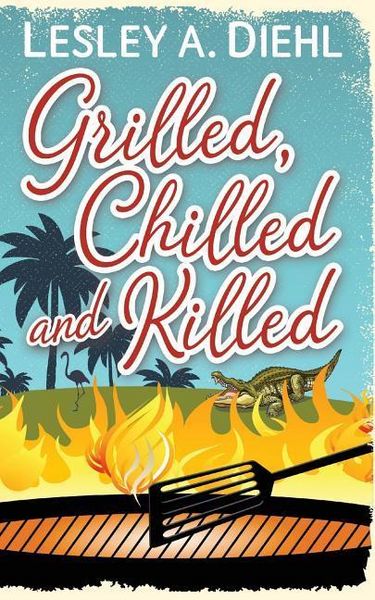 Produktbild: Grilled, Chilled and Killed