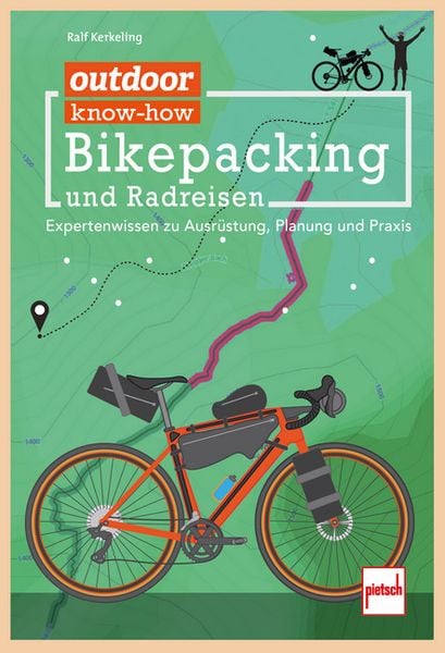 Produktbild: Outdoor know-how: Bikepacking und Radreisen