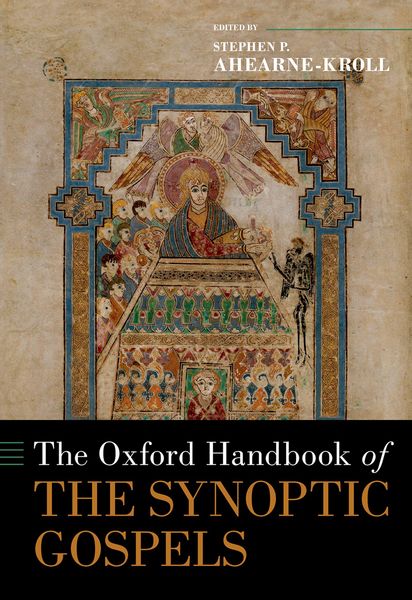 Produktbild: The Oxford Handbook of the Synoptic Gospels