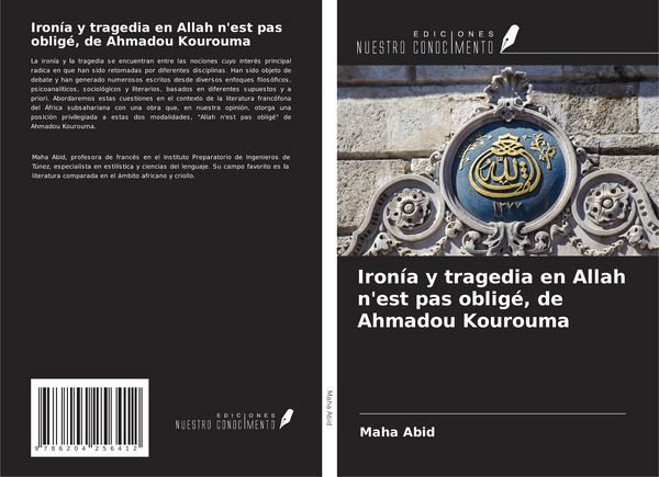 Produktbild: Iron&iacute;a y tragedia en Allah n'est pas oblig&eacute;, de Ahmadou Kourouma