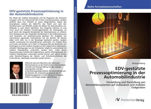 EDV-gestützte Prozessoptimierung in der Automobilindustrie, Taschenbuch von Michael Nährig, AV Akademikerverlag, 9783639474367