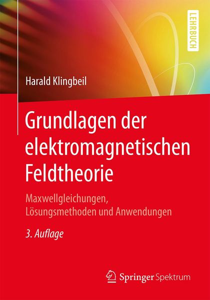 Produktbild: Grundlagen der elektromagnetischen Feldtheorie