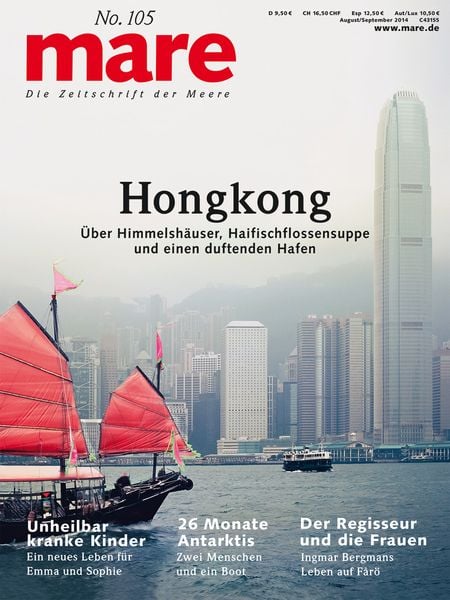 Mare - Die Zeitschrift der Meere / No. 105 / Hongkong, Taschenbuch von Nikolaus Gelpke, Mareverlag, 978-3-86648-039-1