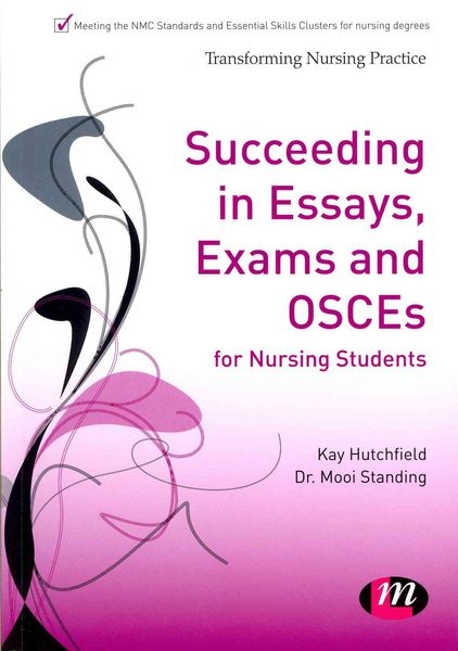 Produktbild: Succeeding in Essays, Exams and OSCEs for Nursing Students