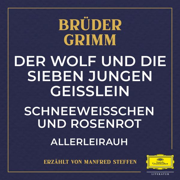 Produktbild: Der Wolf und die sieben jungen Geißlein / Schneeweißchen und Rosenrot / Allerleirauh
