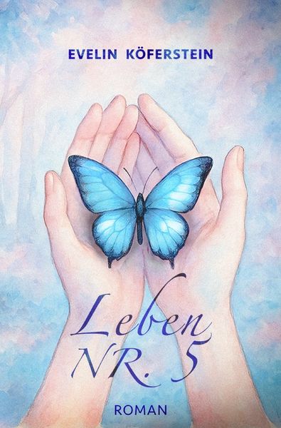 Leben Nr. 5, Taschenbuch von Evelin Köferstein, Epubli, 9783819093548