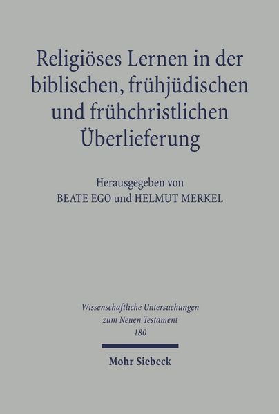 Produktbild: Religi&ouml;ses Lernen in der biblischen, fr&uuml;hj&uuml;dischen und fr&uuml;hchristlichen &Uuml;berlieferung