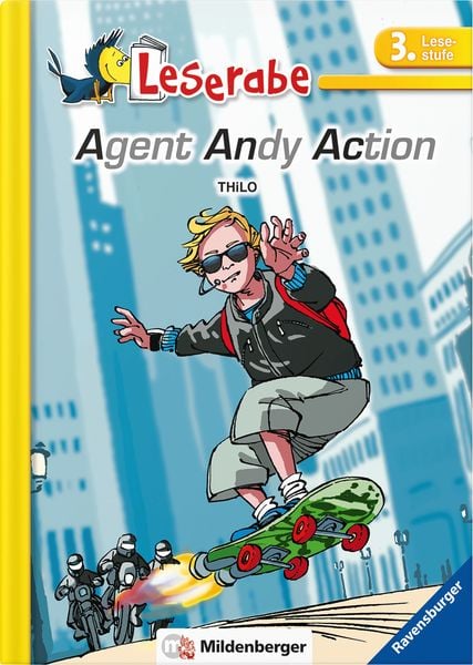 Leserabe – Agent Andy Action, Gebundene Ausgabe von Thilo, Mildenberger Verlag GmbH, 978-3-619-14482-2