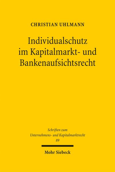 Produktbild: Individualschutz im Kapitalmarkt- und Bankenaufsichtsrecht