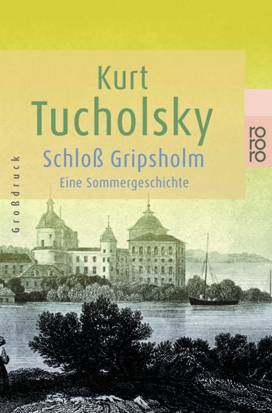 Schloß Gripsholm, Taschenbuch von Kurt Tucholsky, Rowohlt Taschenbuch