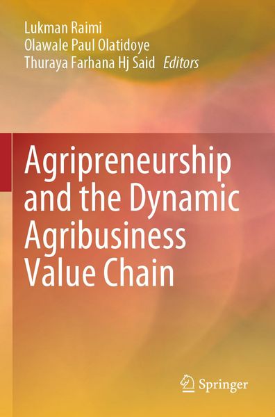 Produktbild: Agripreneurship and the Dynamic Agribusiness Value Chain