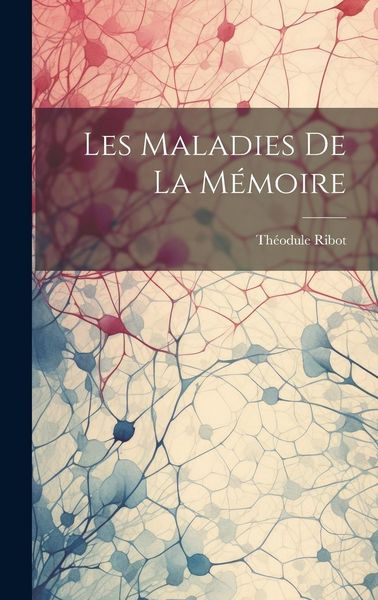 Produktbild: Les Maladies De La M&eacute;moire