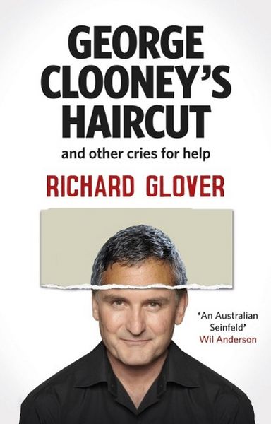 Produktbild: George Clooney's Haircut and Other Cries for Help